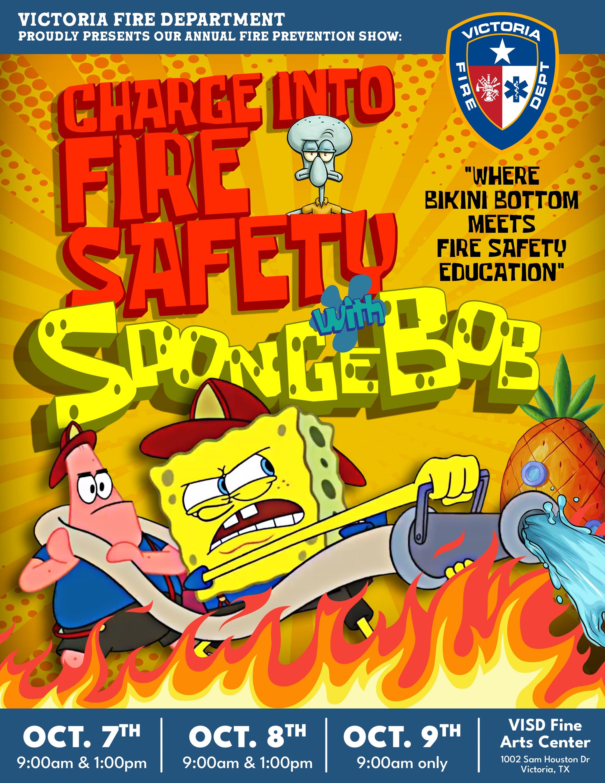 Spongebob Annual Fire Prevention Show, October 7th, 8th, and 9th